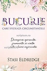 Bucurie care sfideaza circumstantele