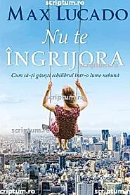 Nu te ingrijora