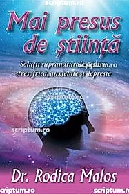 Mai presus de stiinta