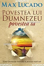 Povestea lui Dumnezeu, povestea ta