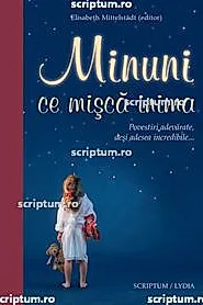 Minuni ce misca inima
