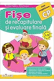 Fise de recapitulare si evaluare finala pentru clasa pregatitoare