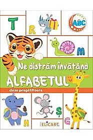 Ne distram invatand alfabetul. Clasa pregatitoare