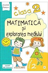 Matematica si explorarea mediului. Clasa a II-a. Partea II - (E1)
