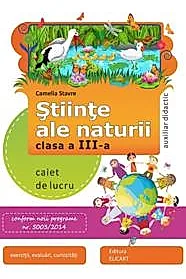 Stiinte ale naturii clasa a III-a. Caiet de lucru