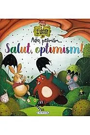 Adio, pesimism...Salut, optimism!