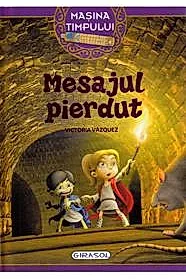 Masina timpului - Mesajul pierdut