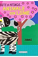 Priveste si atinge - animale din lume