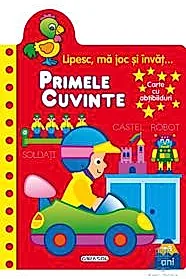 Lipesc, ma joc si invat - Primele cuvinte