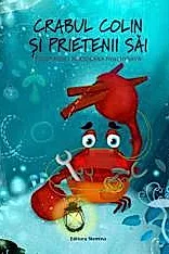 Crabul Colin si prietenii sai