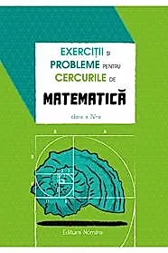 Exercitii si probleme pentru cercurile de mate cls. a 4-a Ed.II