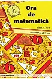 Ora de matematica clasa a 6-a sem. 2