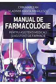 Manual de farmacologie pentru asistenti medicali si asistenti de farmacie