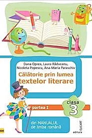 Calatorie prin lumea textelor literare. Partea I