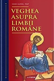 Veghea asupra limbii romane