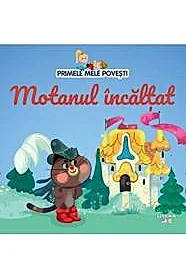 Primele mele povesti. Motanul incaltat