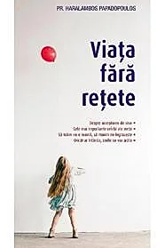 Viata fara retete