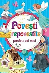Povesti repovestite pentru cei mici