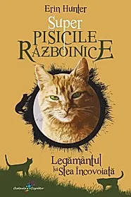 Legamantul lui Stea Incovoiata. Super Pisicile Razboinice