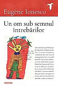 Un om sub semnul intrebarilor