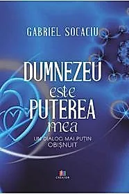 Dumnezeu este puterea mea