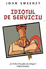 Idiotul de serviciu