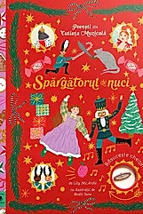 Spargatorul de nuci. Povesti din cutiuta muzicala