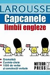 Capcanele limbii engleze. Larousse