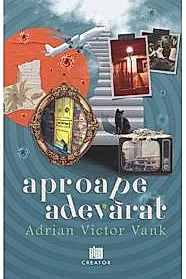Aproape adevarat