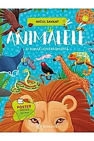 ANIMALELE si lumea lor fascinanta