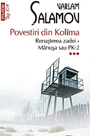 Povestiri din Kolima Vol. 3: Renasterea zadei. Manusa sau PK-2