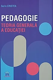 Pedagogie. Teoria generala a educatiei