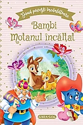 Doua povesti incantatoare: Bambi si Motanul incalta