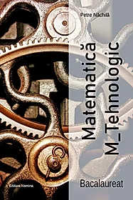 Matematica M_Tehnologic – Bacalaureat