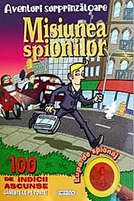 Aventuri surprinzatoare: Misiunea spionilor