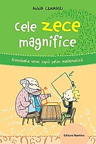 Cele zece magnifice. Aventura unui copil prin matematica