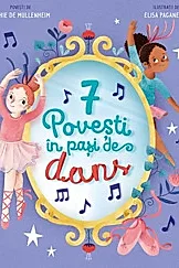 7 Povesti in pasi de dans