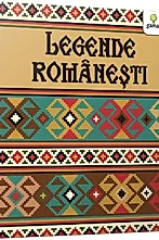 Legende Romanesti