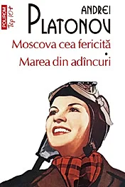 Moscova cea fericita. Marea din adincuri