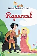 Primele mele povesti. Rapunzel