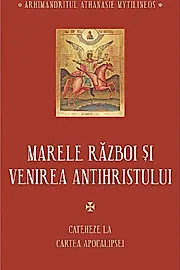 Marele razboi si venirea Antihristului
