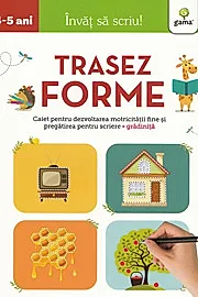 Trasez forme 4-5 ani