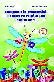 Comunicare in limba romana pentru clasa pregatitoare caiet de lucru