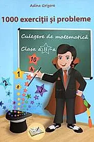 1000 Exercitii si probleme Culegere matematica cls. A II-a