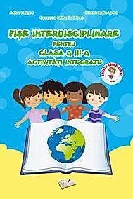 Fise interdisciplinare pentru cls. III-a