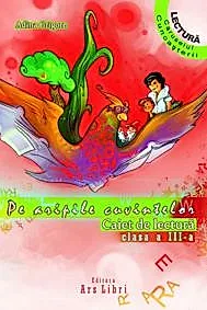 Pe aripile cuvintelor - caiet de lectura pentru cls. a III-a