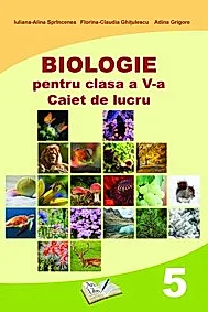 Biologie pentru clasa a V-a, caiet de lucru