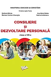 Manual Consiliere si Dezvoltare Personala - cls. A VIII-a