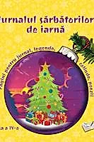 Jurnalul sarbatorilor de iarna, cls. A IV-a