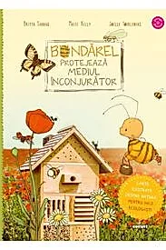 Bondarel protejeaza mediul inconjurator